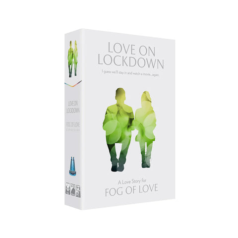 Fog of Love: Love on Lockdown