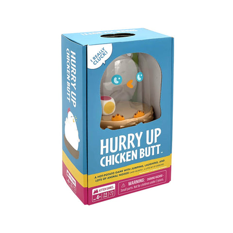 Hurry Up Chicken Butt